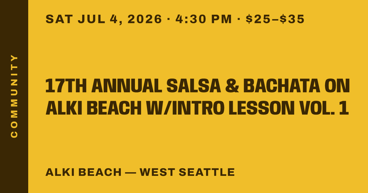 17th Annual Salsa & Bachata on Alki Beach w/intro lesson Vol. 1