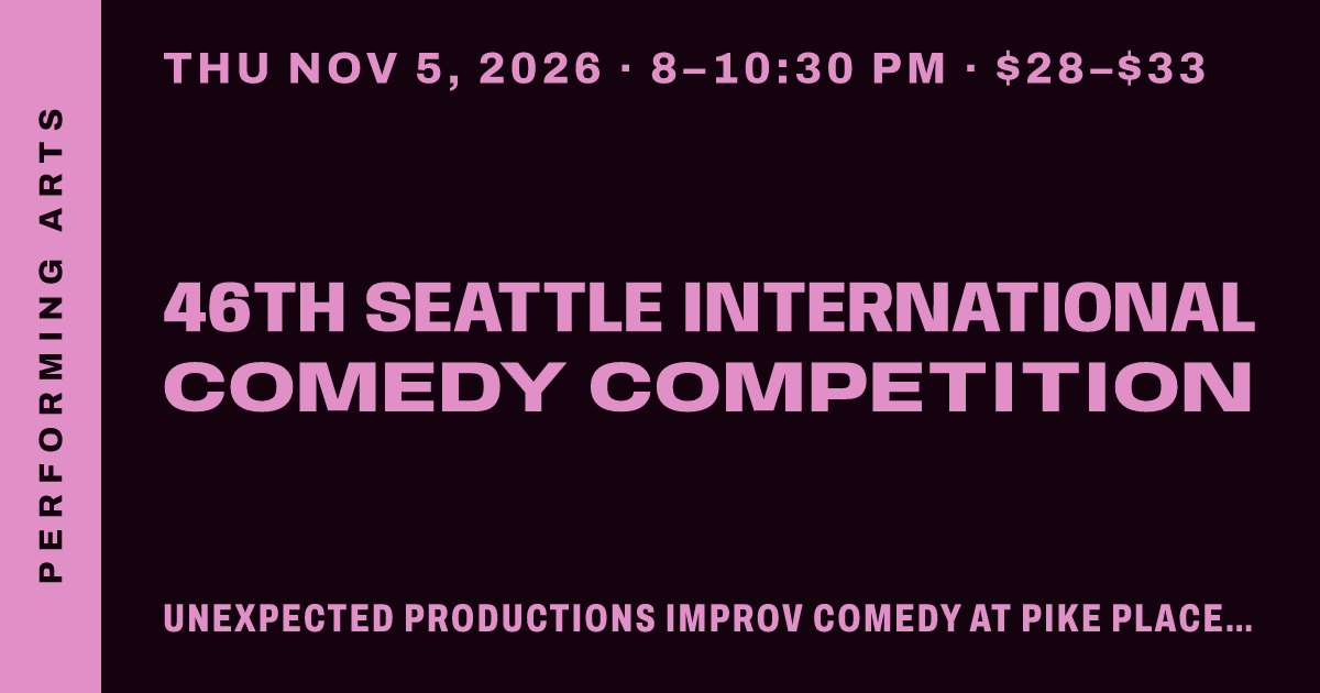 46th Seattle International Comedy Competition