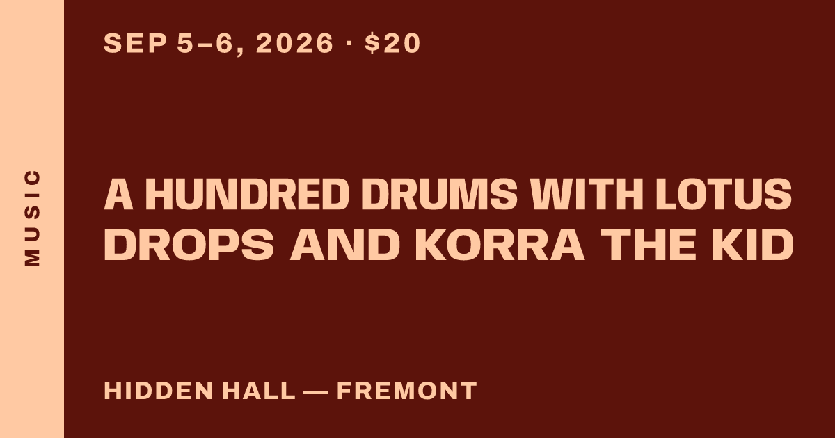 A HUNDRED DRUMS with Lotus Drops and Korra the Kid