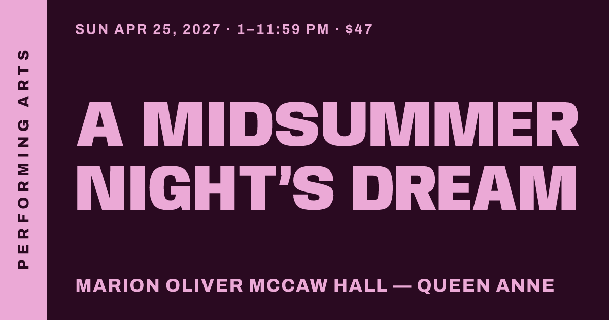 A Midsummer Night’s Dream