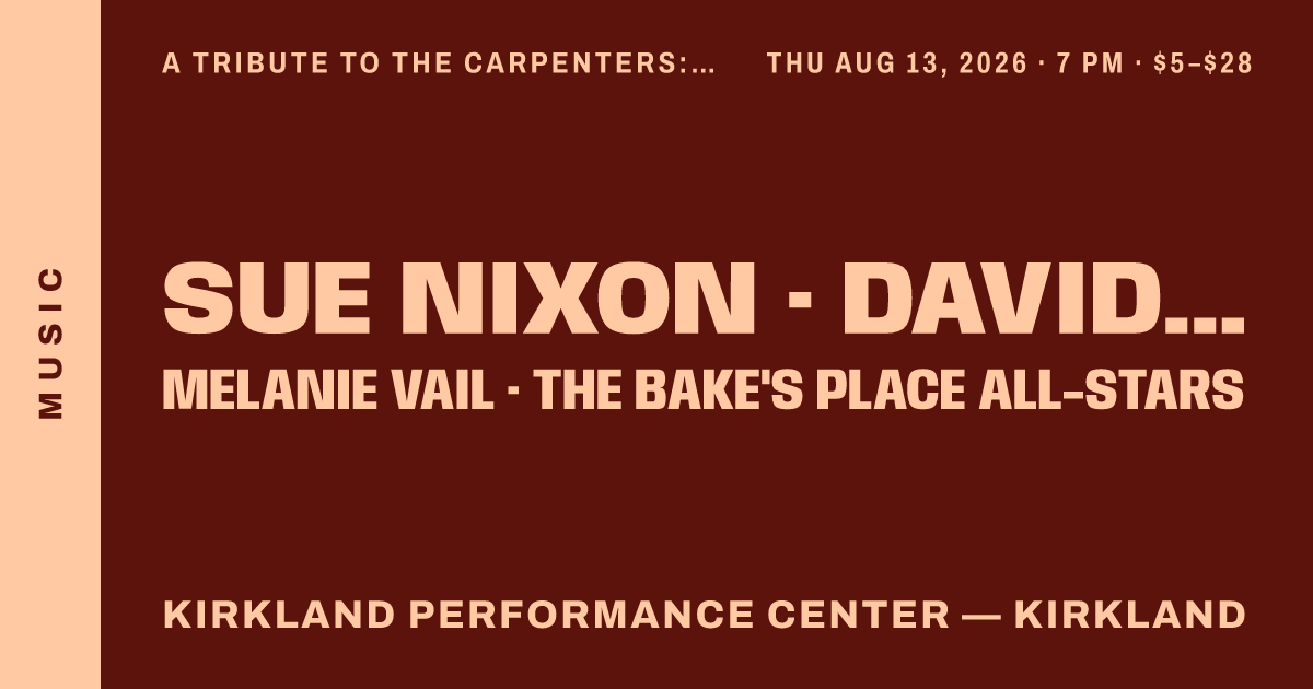 A Tribute to The Carpenters: Featuring Sue Nixon & The Bake's Place All-Stars