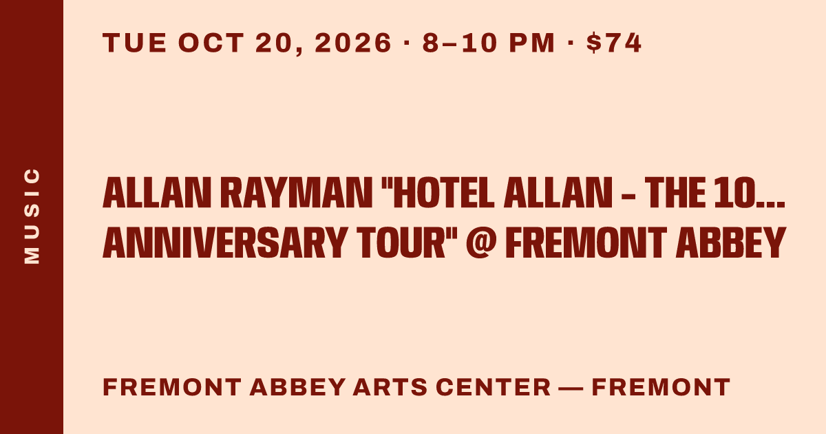 Allan Rayman "HOTEL ALLAN - The 10 Year Anniversary Tour" @ FREMONT ABBEY