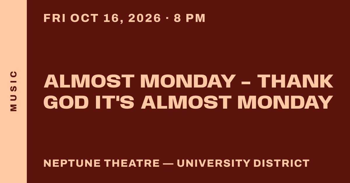 Almost Monday - THANK GOD IT'S ALMOST MONDAY