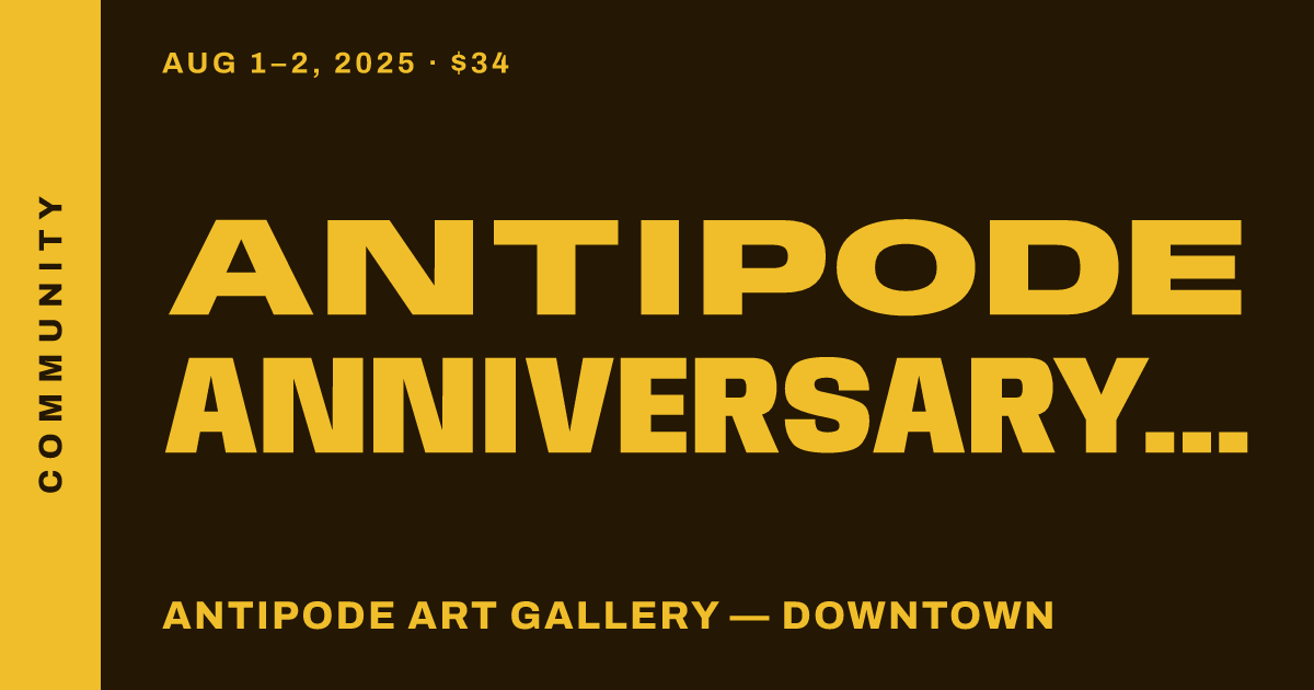 ANTiPODE Anniversary Party