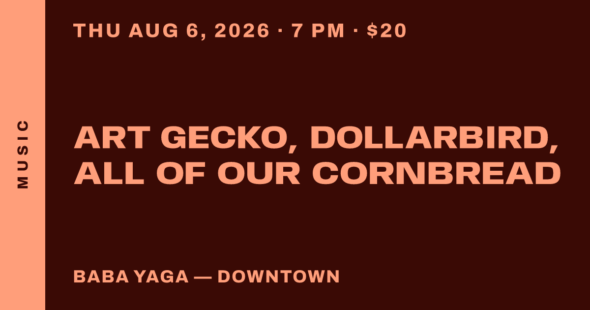 Art Gecko, Dollarbird, All Of Our Cornbread