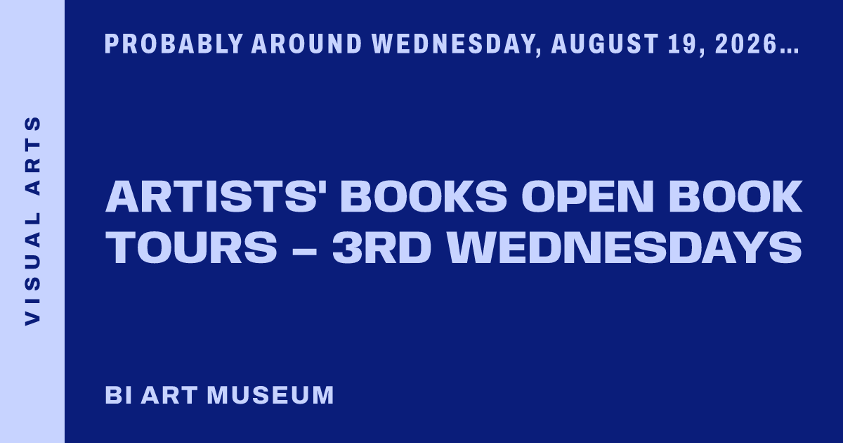 Artists' Books Open Book Tours – 3rd Wednesdays
