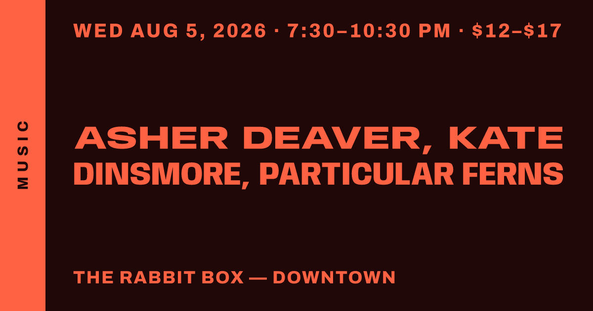 Asher Deaver, Kate Dinsmore, Particular Ferns