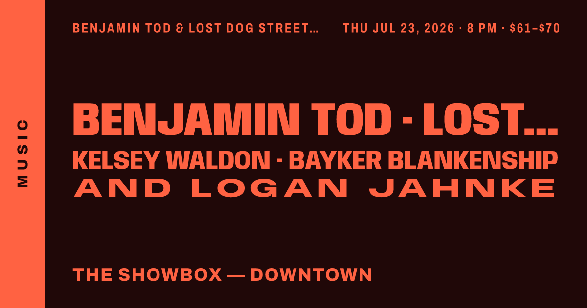 Benjamin Tod & Lost Dog Street Band with Kelsey Waldon