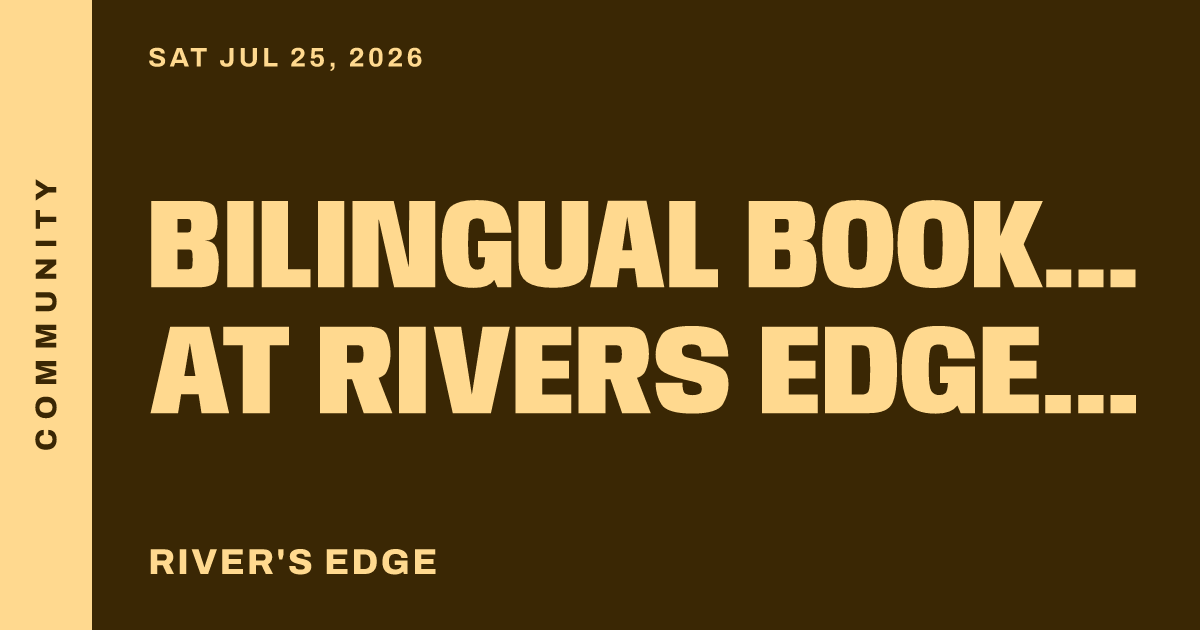 Bilingual Book Walk at Rivers Edge Park