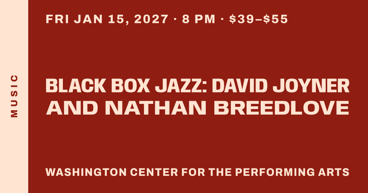 Black Box Jazz: David Joyner and Nathan Breedlove