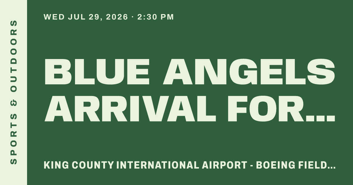 Blue Angels arrival for Seafair