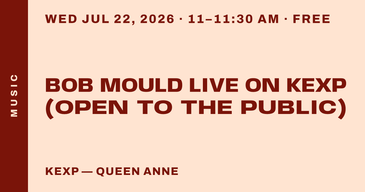 Bob Mould LIVE on KEXP (OPEN TO THE PUBLIC)