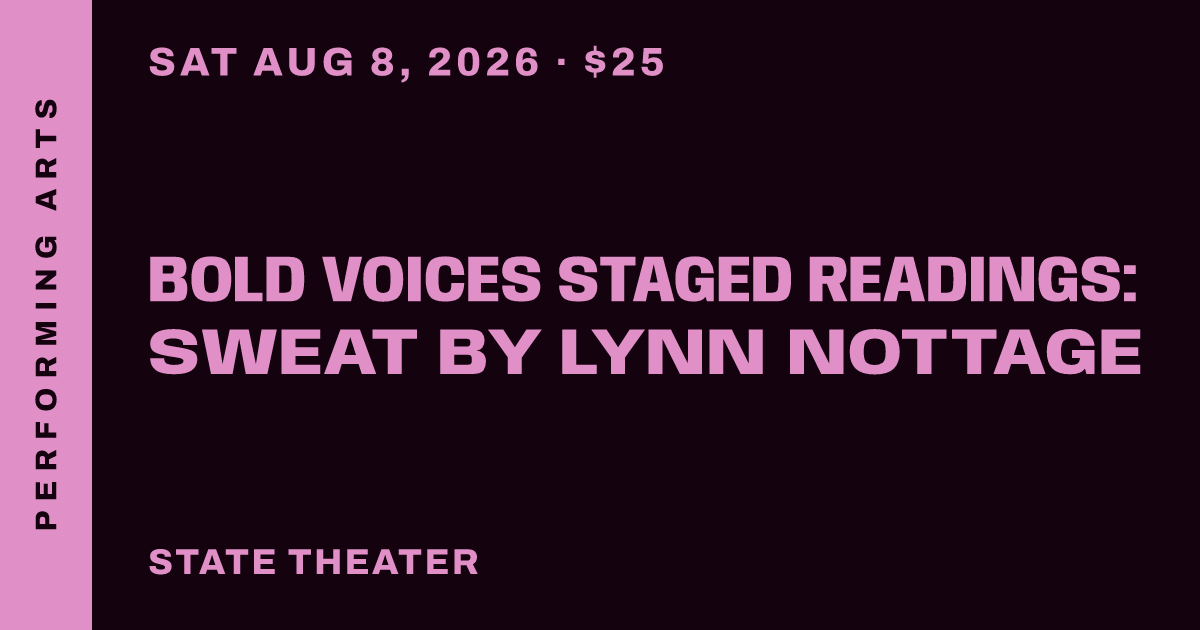 Bold Voices Staged Readings: Sweat by Lynn Nottage