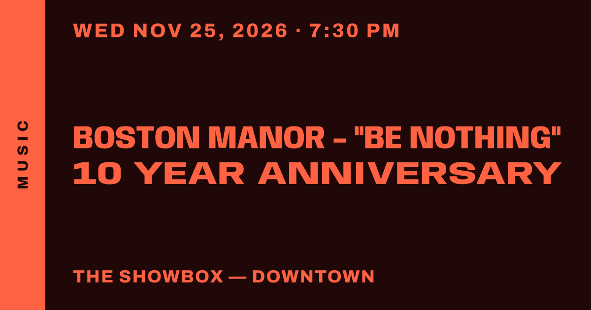 Boston Manor - "Be Nothing" 10 Year Anniversary
