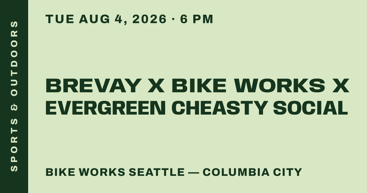 Brevay x Bike Works x Evergreen Cheasty Social