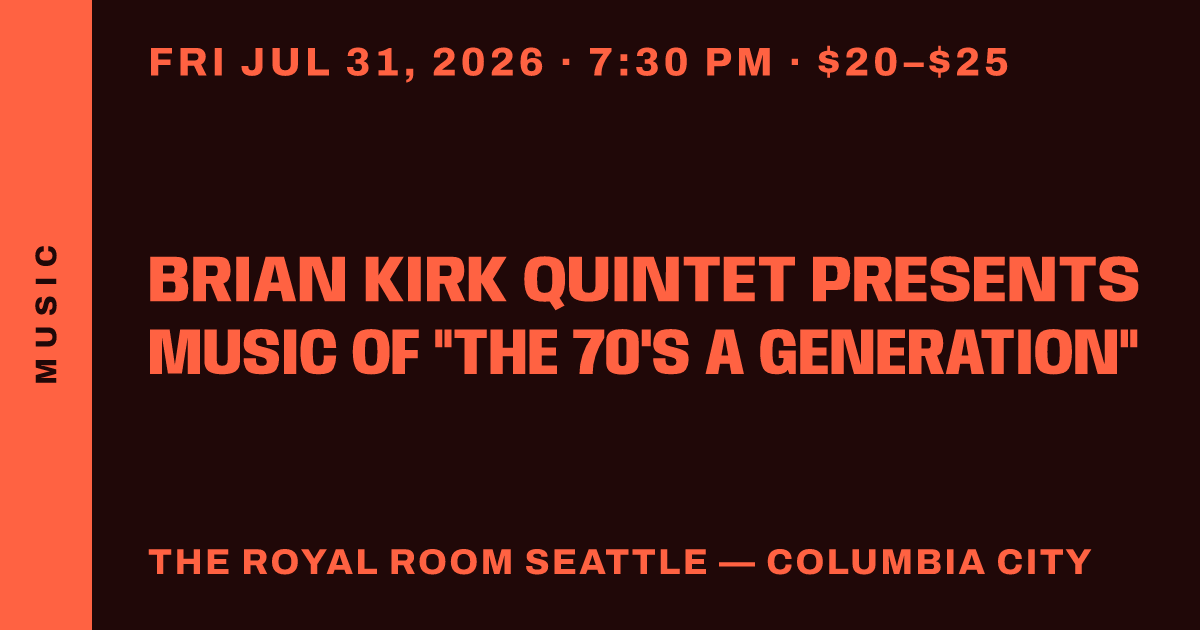 Brian Kirk Quintet presents music of "The 70's A Generation"