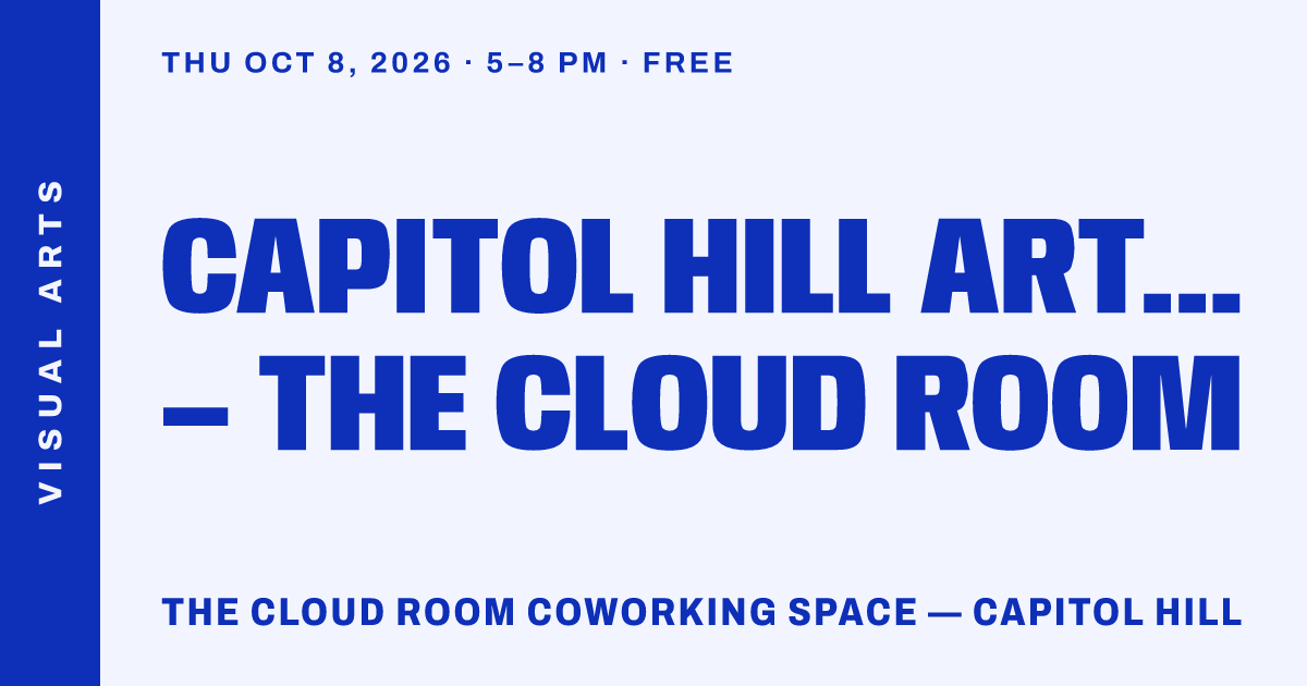 Capitol Hill Art Walk — The Cloud Room