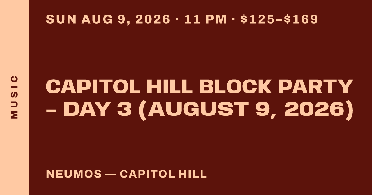 Capitol Hill Block Party - Day 3 (August 9, 2026)