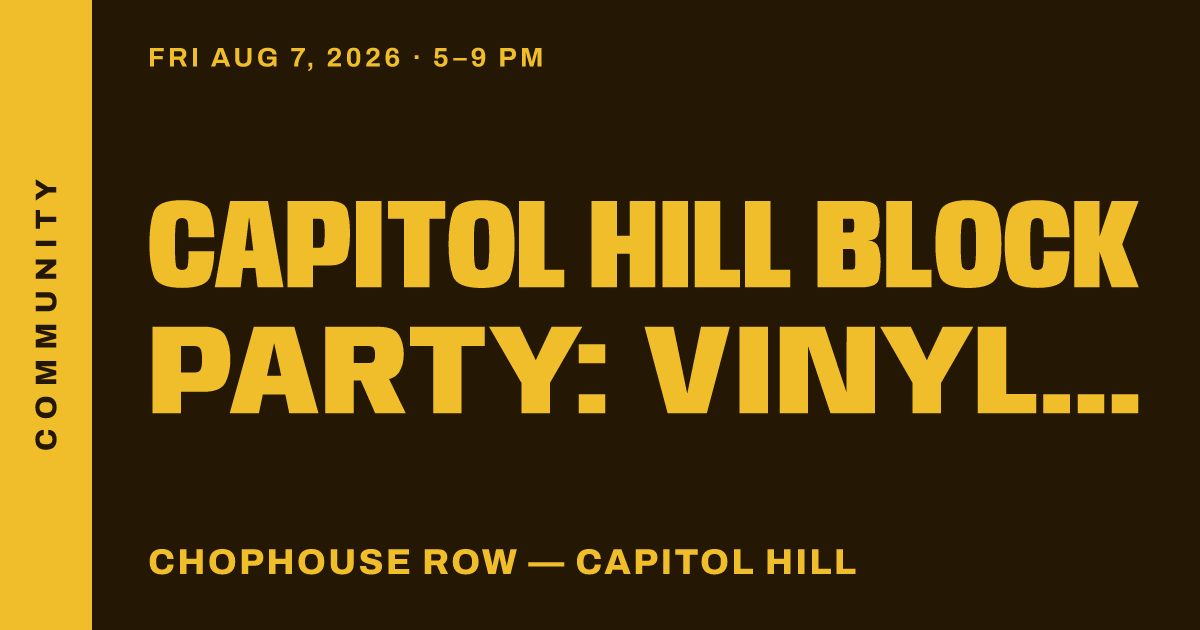 Capitol Hill Block Party: Vinyl & Vibes