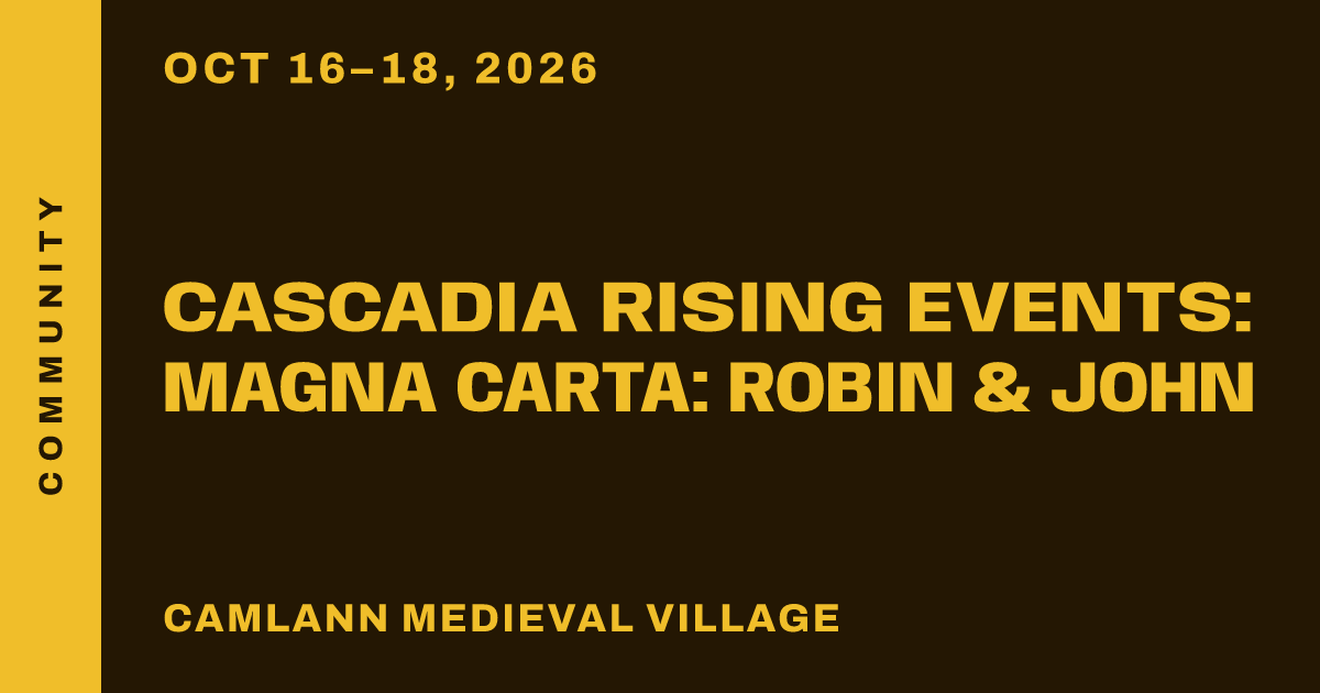 Cascadia Rising Events: Magna Carta: Robin & John