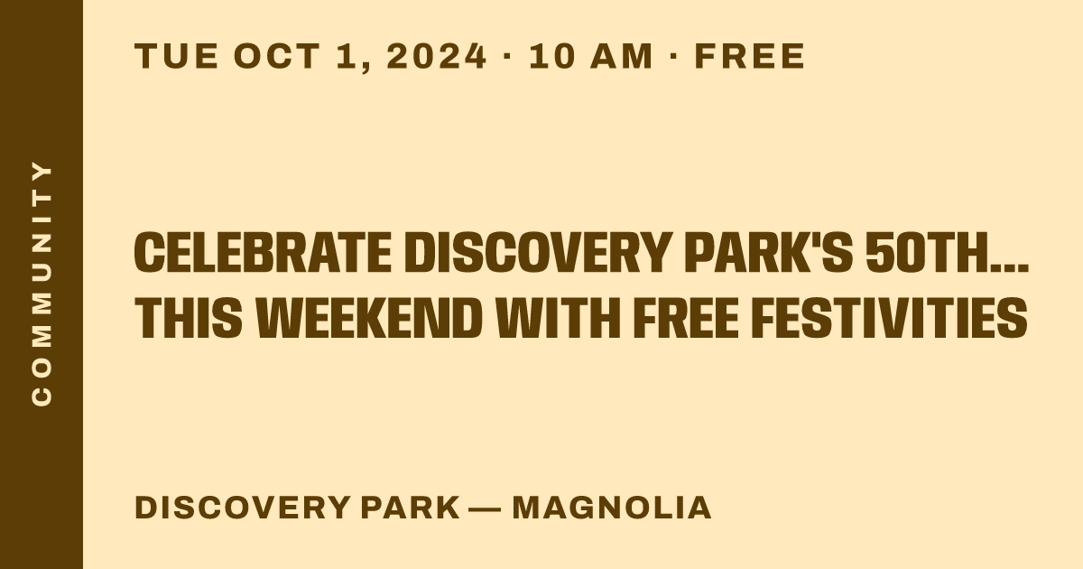 Celebrate Discovery Park's 50th Anniversary This Weekend With Free Festivities