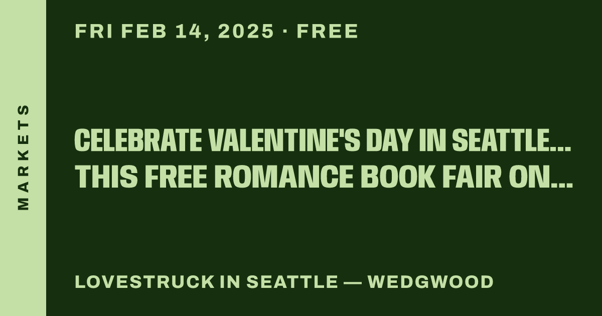 Celebrate Valentine's Day In Seattle At This Free Romance Book Fair On February 14