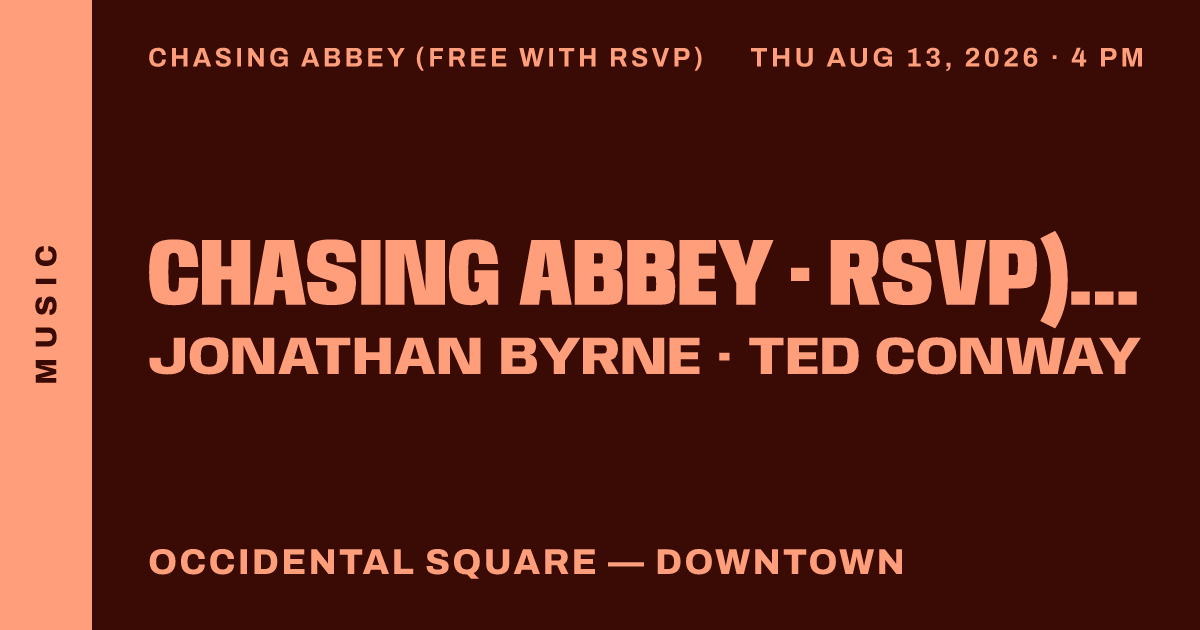 Chasing Abbey (FREE with RSVP)