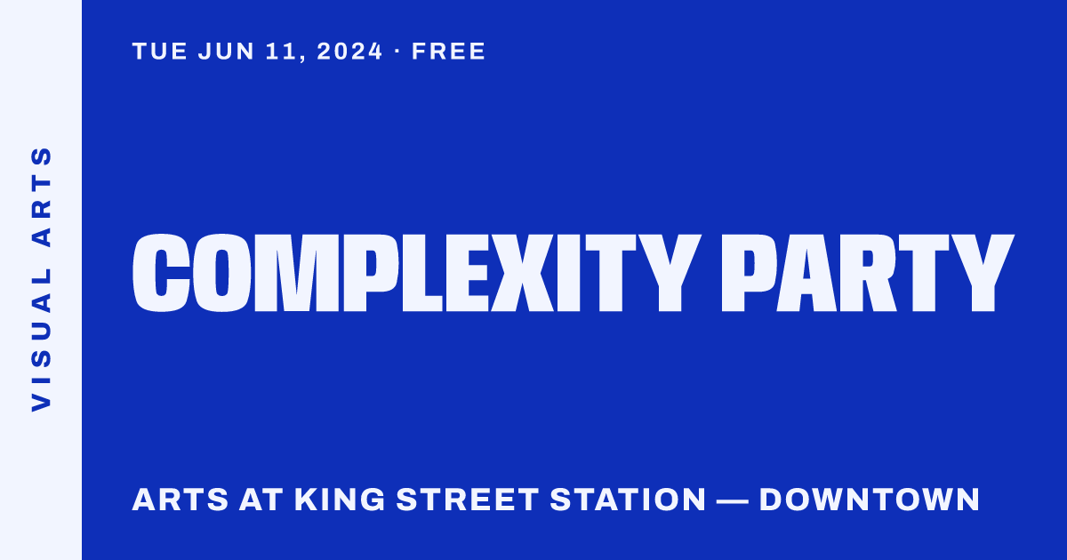COMPLEXITY Party