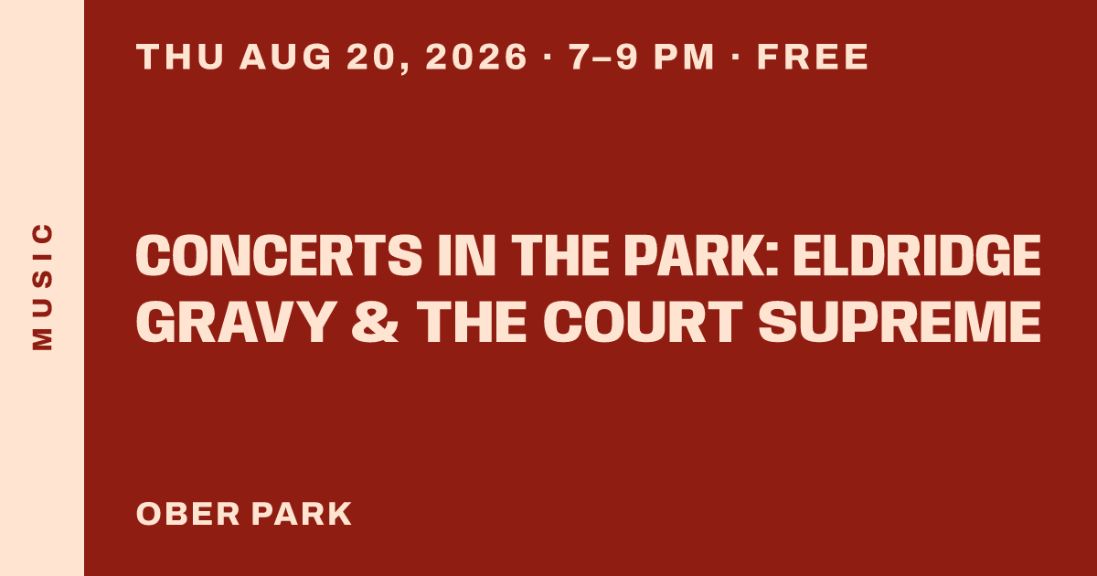 Concerts in the Park: Eldridge Gravy & The Court Supreme