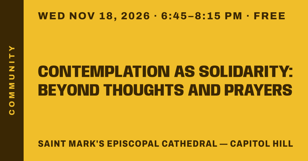 Contemplation as Solidarity: Beyond Thoughts and Prayers