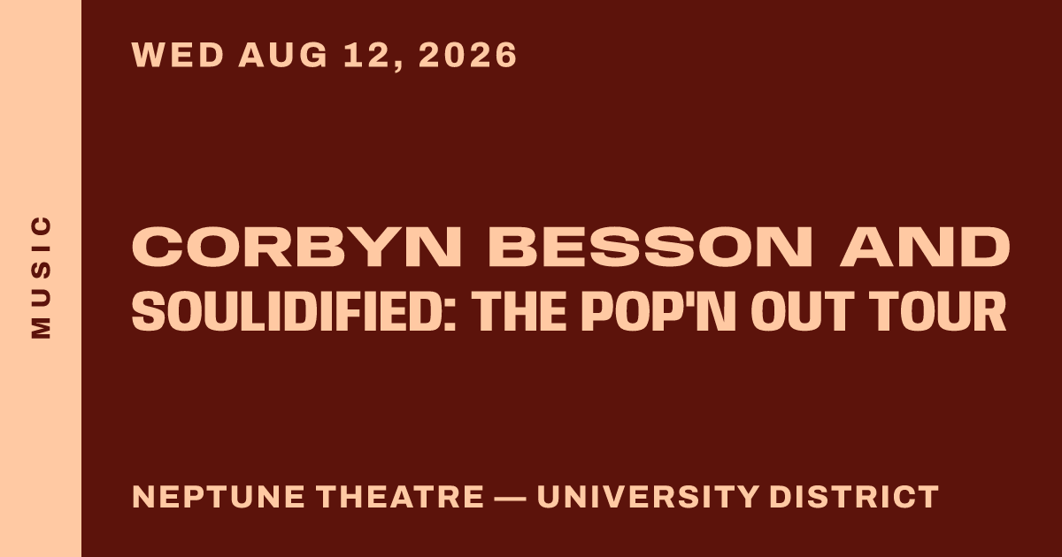 Corbyn Besson and Soulidified: The Pop'n Out Tour