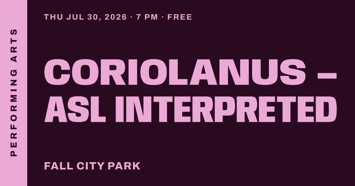 Coriolanus – ASL INTERPRETED