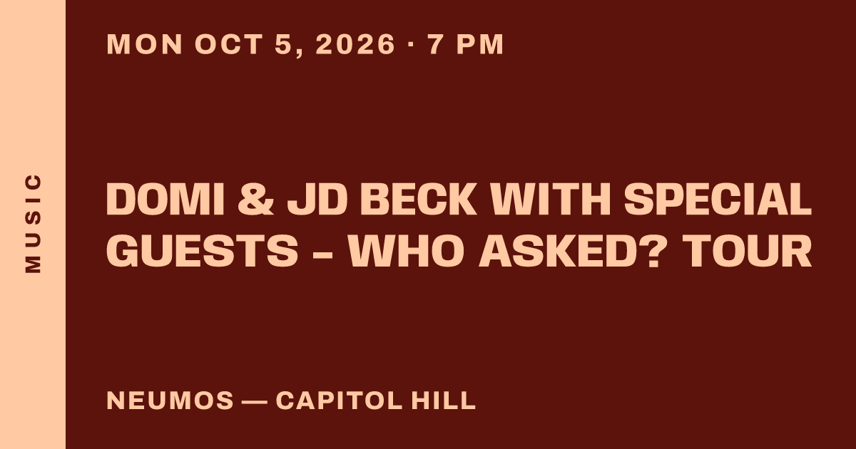 DOMi & JD Beck with Special Guests - Who Asked? Tour