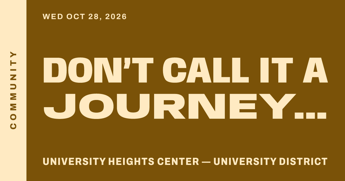 Don’t Call It a Journey — UHeights