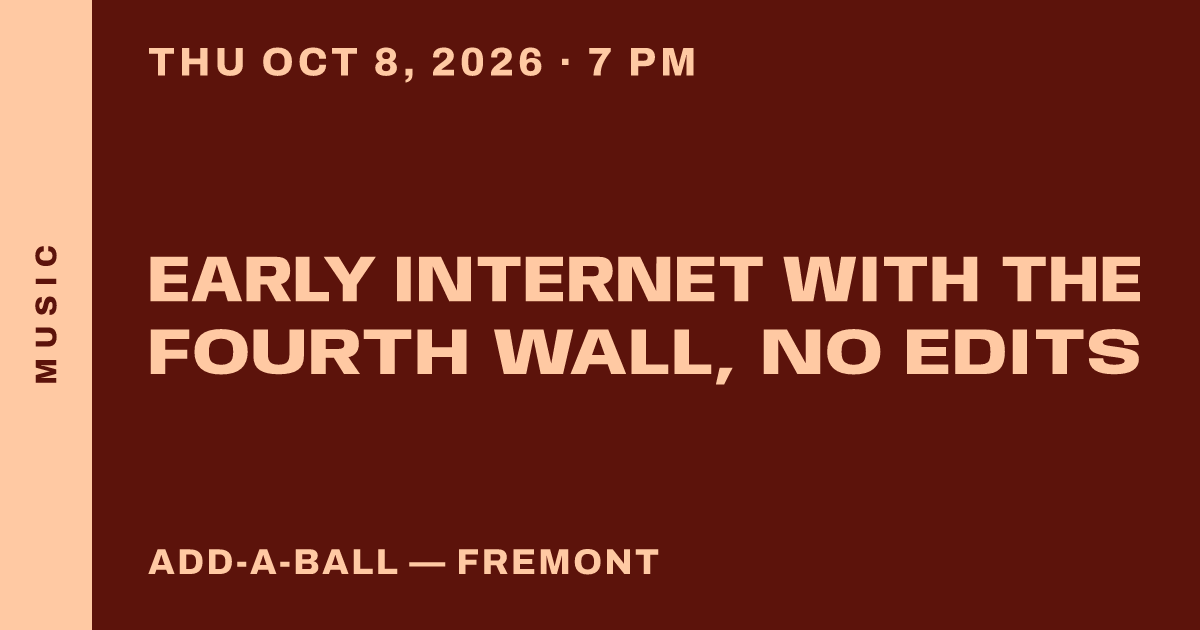 Early Internet with The Fourth Wall, No Edits