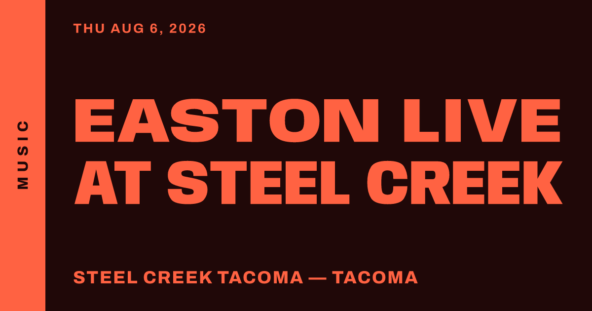 Easton Live at Steel Creek