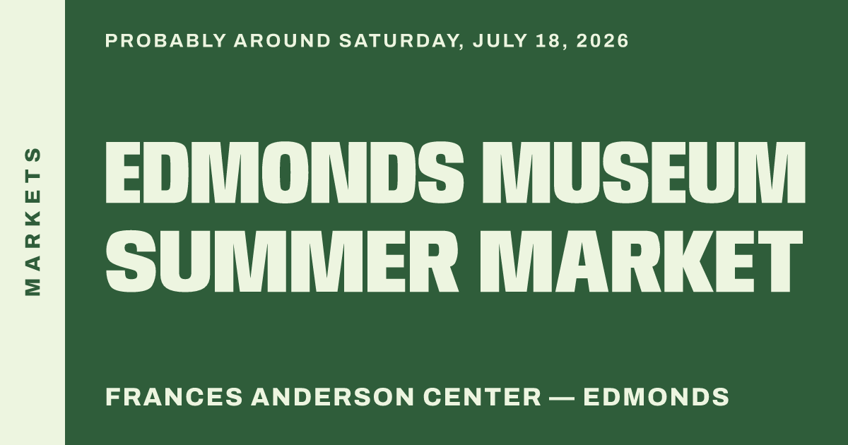 Edmonds Museum Summer Market