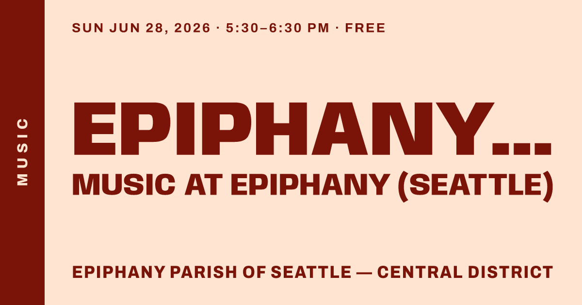 Epiphany Seattle: Choral Evensong