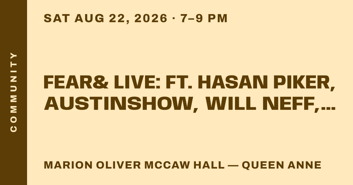 FEAR& LIVE: Ft. Hasan Piker, Austinshow, Will Neff, & QTCinderella