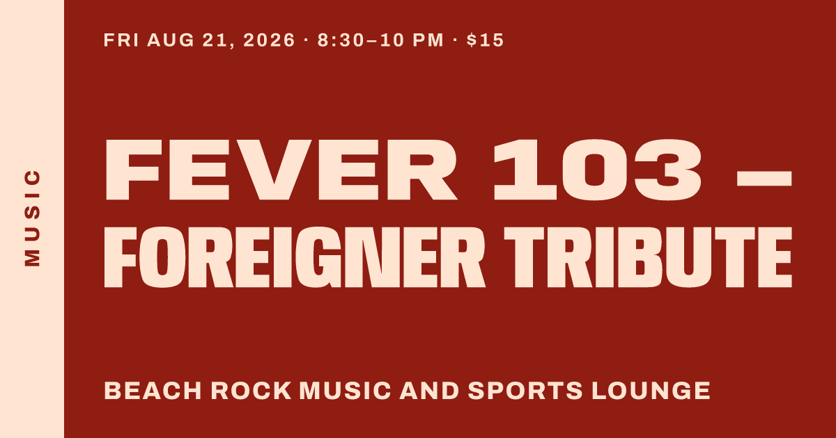 Fever 103 – Foreigner Tribute