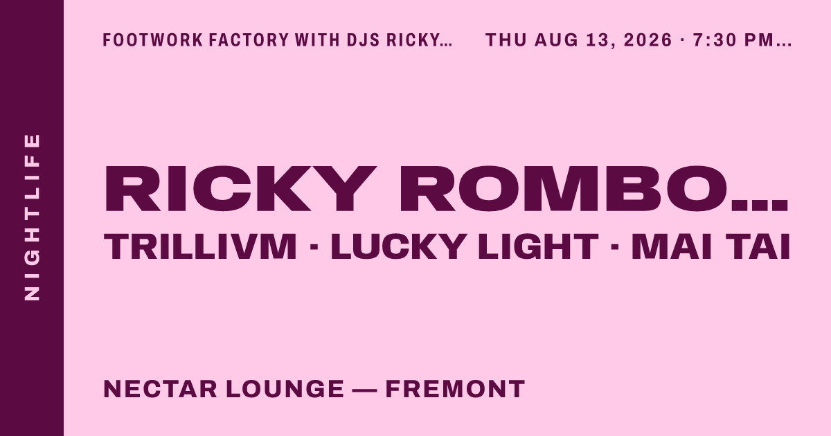 FOOTWORK FACTORY with DJs Ricky Rombo, DROŚE, Lucky Light, Mai Tai