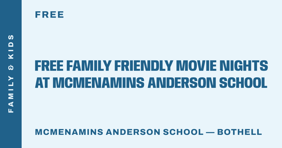 Free Family Friendly Movie Nights at McMenamins Anderson School