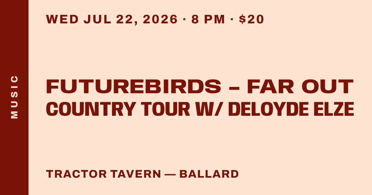 Futurebirds - Far Out Country Tour w/ Deloyde Elze