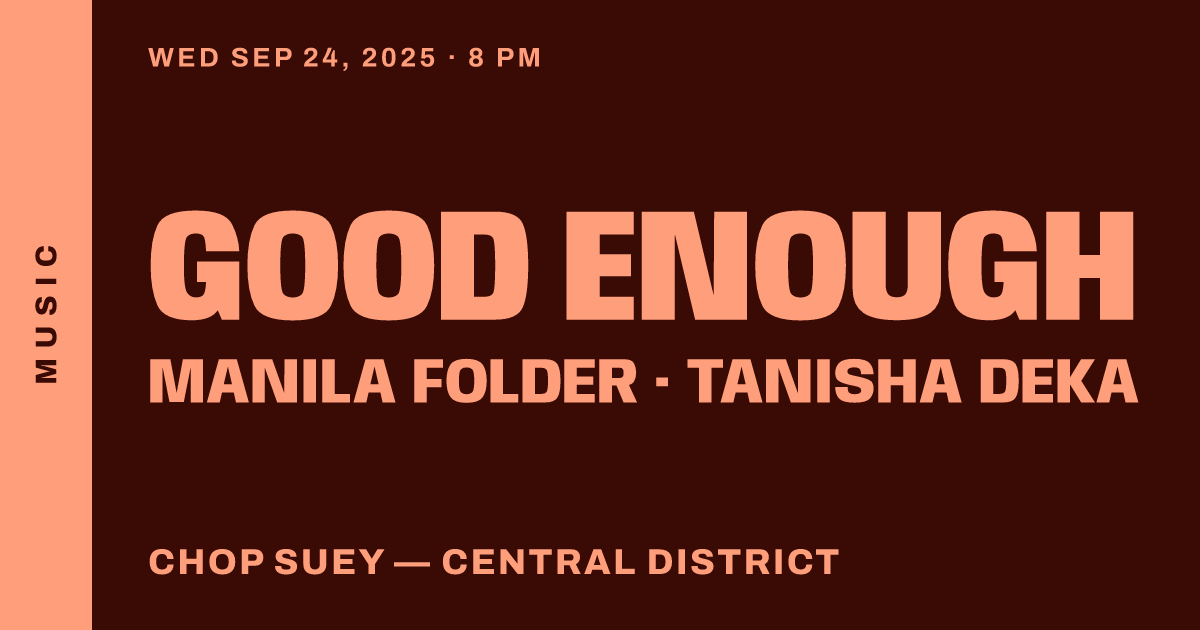 Good Enough, Manila Folder, Tanisha Deka