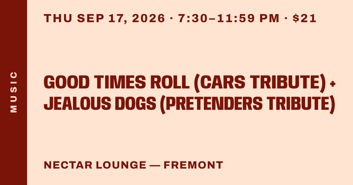 Good Times Roll (Cars Tribute) + Jealous Dogs (Pretenders Tribute)