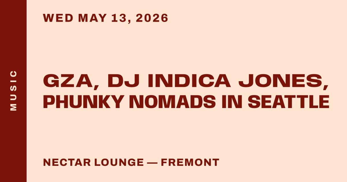 GZA, Dj Indica Jones, Phunky Nomads in Seattle