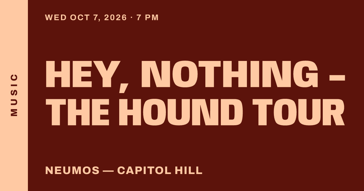 hey, nothing - The Hound Tour