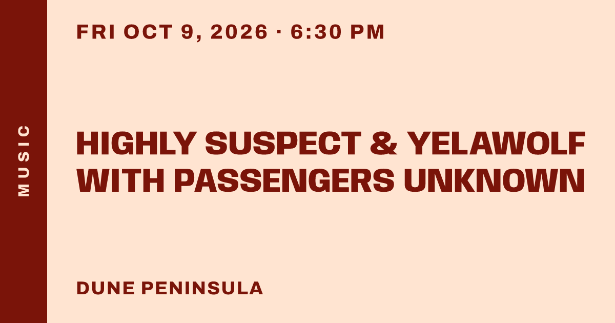 Highly Suspect & Yelawolf with Passengers Unknown