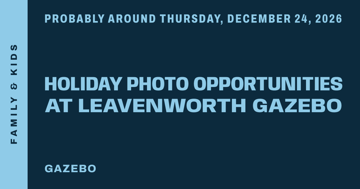 Holiday Photo Opportunities at Leavenworth Gazebo