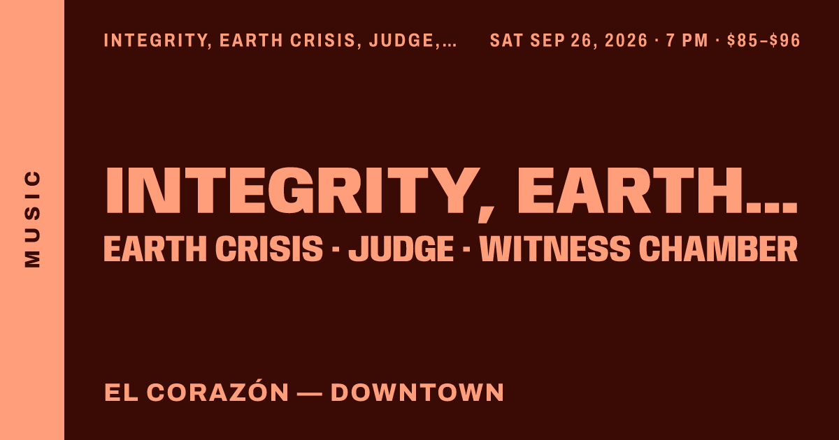 Integrity, Earth Crisis, Judge, plus Guests